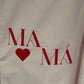 MAMA ❤️ SHIRT